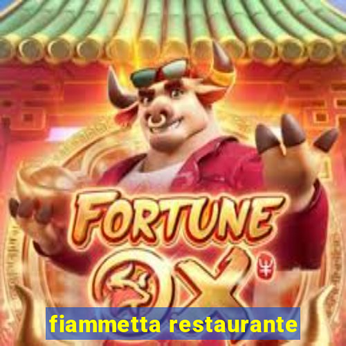 fiammetta restaurante